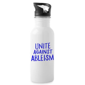 Unite Against Ableism - 20 oz Water Bottle - white - Right