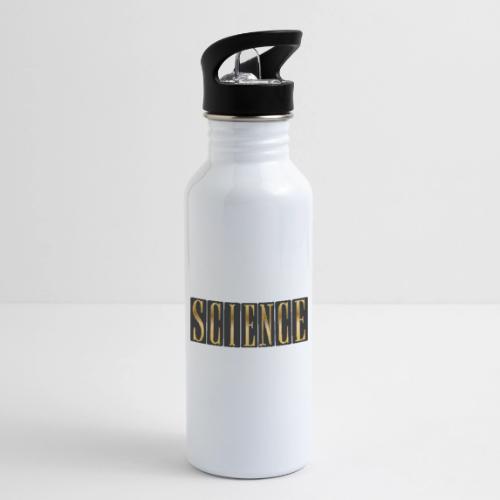 Science: Think. Test. Repeat. - 20 oz Water Bottle