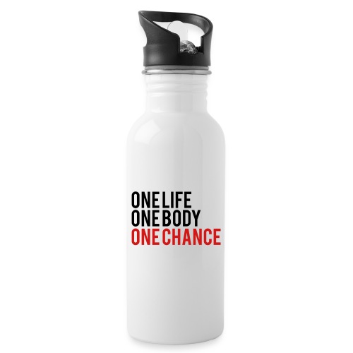 One Life One Body One Chance - Water Bottle