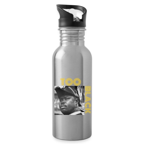 Marcus Garvey TOO BLACK!!! - Water Bottle