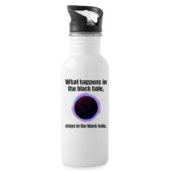 What happens in the black hole, stays in the - 20 oz Water Bottle - white - Right