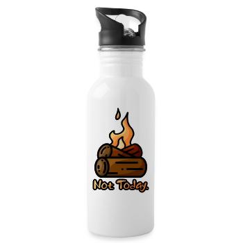 Not Today Campfire - 20 oz Water Bottle - white - Right