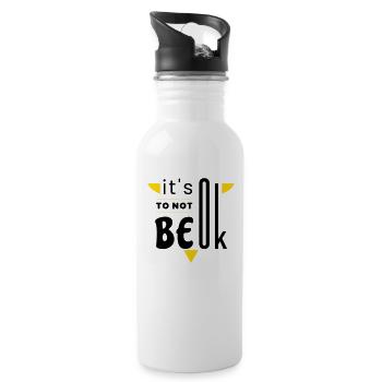It's ok to not be ok - 20 oz Water Bottle - white - Right