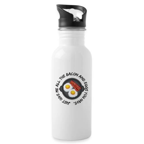 All of the Bacon and Eggs - 20 oz Water Bottle