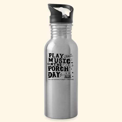 PLAY MUSIC ON THE PORCH DAY - Water Bottle