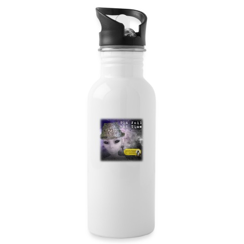 Tin Foil Hat Time (Space) - Water Bottle