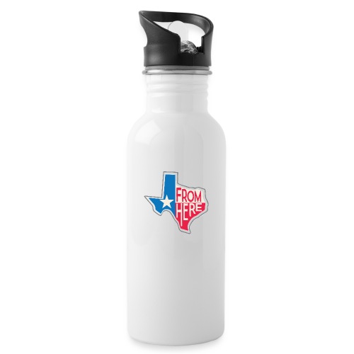 From Here - Texas - Water Bottle