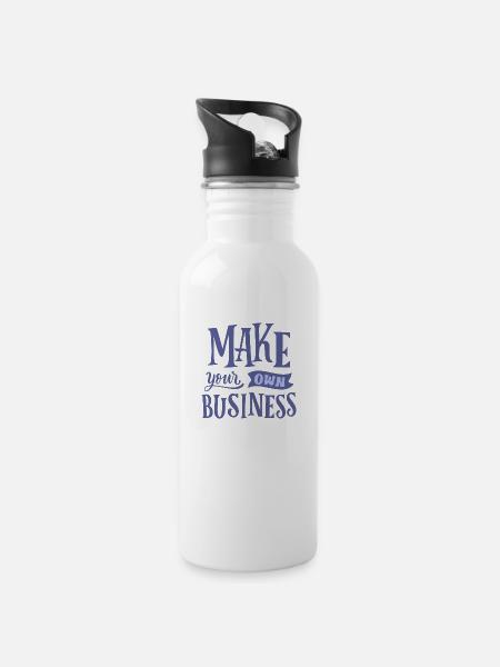 MAKE YOUR OWN BUSINESS - 20 oz Water Bottle - white