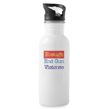 No Guns. Enough end gun violence - 20 oz Water Bottle - white - Right