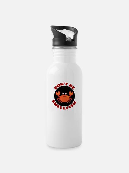 Don t Be Shellfish Crab Pun - 20 oz Water Bottle - white