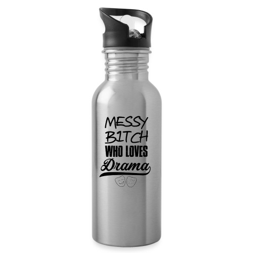 Messy Bitch - Water Bottle