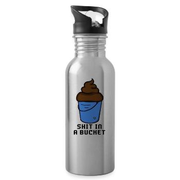 SHIT IN A BUCKET - 20 oz Water Bottle - silver - Right