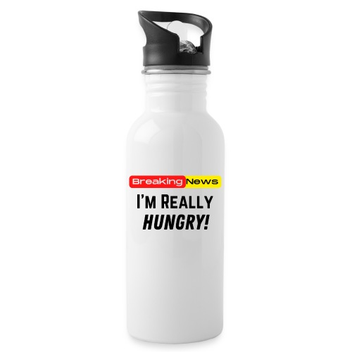 Breaking News I'm Really Hungry Funny Food Lovers - Water Bottle