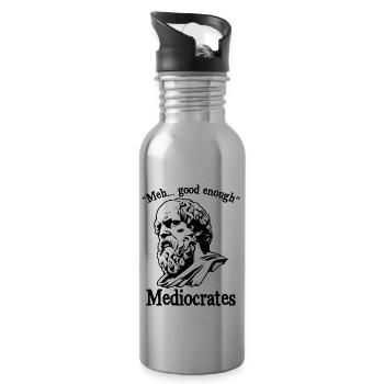 Funny meh good enough mediocrates demotivational - 20 oz Water Bottle - silver - Right