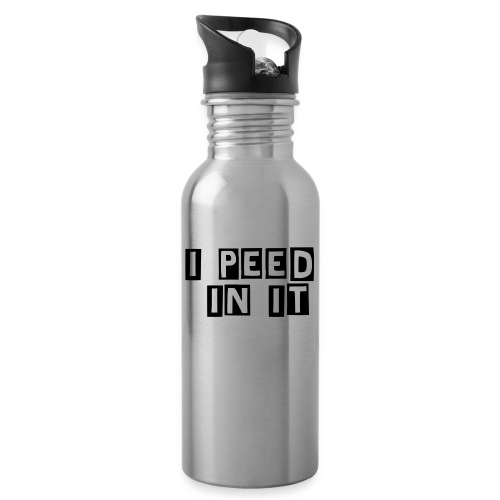 pee in it - Water Bottle
