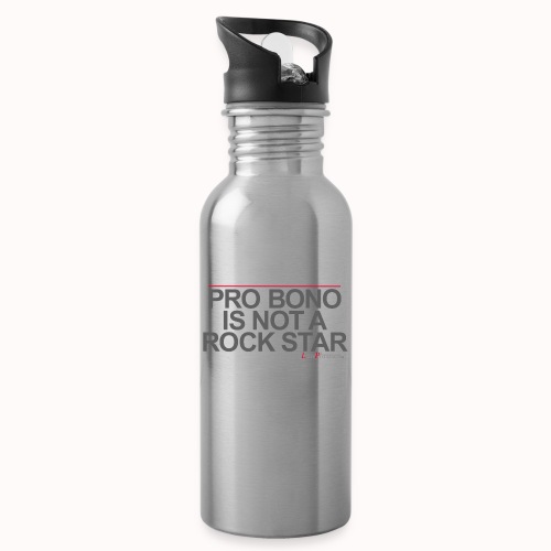 PRO BONO IS NOT A ROCK STAR - Water Bottle