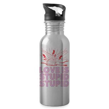 Love Is Stupid - 20 oz Water Bottle - silver - Right