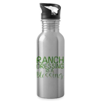 Ranch Dressing Is A Blessing 14 - 20 oz Water Bottle - silver - Right