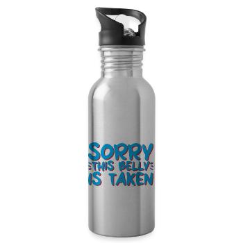 Sorry This Belly Is Taken 4 - 20 oz Water Bottle - silver - Right