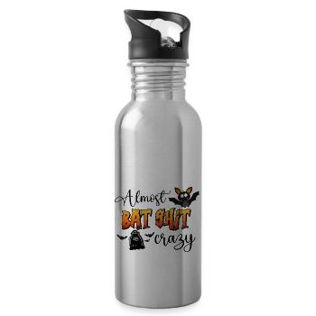 Almost Bat Shit Crazy - 20 oz Water Bottle - silver - Right