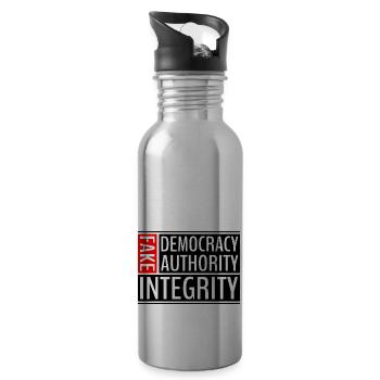 FAKE DEMOCRACY | FAKE AUTHORITY | FAKE INTEGRITY - 20 oz Water Bottle - silver - Right