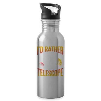 I'd Rather Talk About My Telescope Space Universe - 20 oz Water Bottle - silver - Right