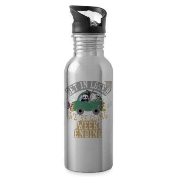 Get in loser we're going weekending - 20 oz Water Bottle - silver - Right