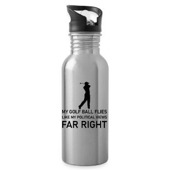 My golf ball flies like my political views - 20 oz Water Bottle - silver - Right