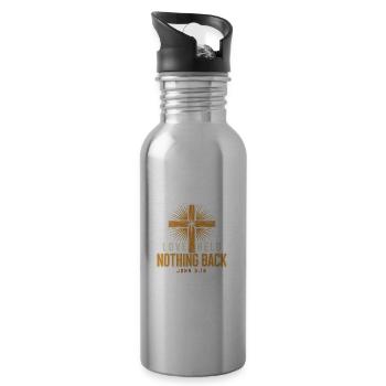 Love Held Nothing Back – John 3:16 - 20 oz Water Bottle - silver - Right
