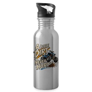 A Little Dirt Never Hurt ATV - 20 oz Water Bottle - silver - Right