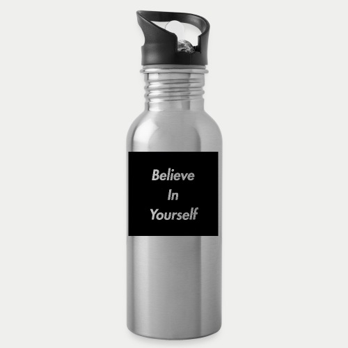 Believe In Yourself. - 20 oz Water Bottle
