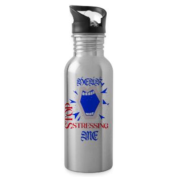 Dear stop stressing me - 20 oz Water Bottle - silver - Right