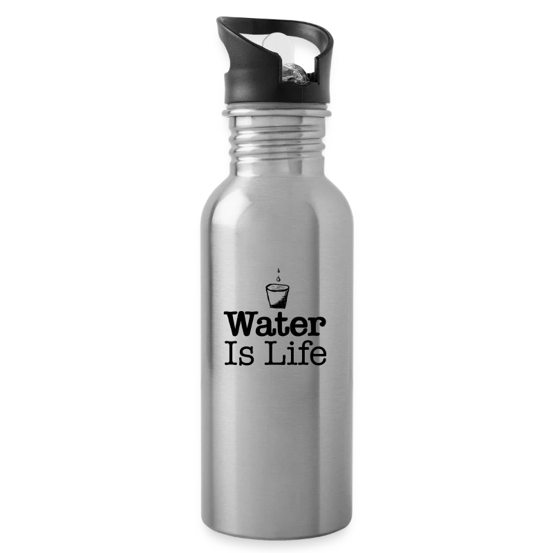 water Is Life - Water Bottle