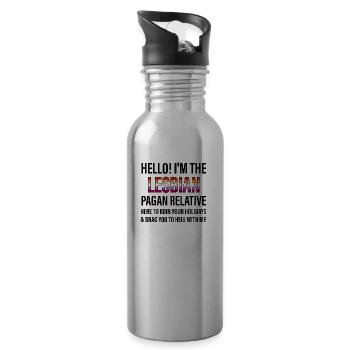 I'M THE LESBIAN PAGAN RELATIVE HERE TO RUIN - 20 oz Water Bottle - silver - Right