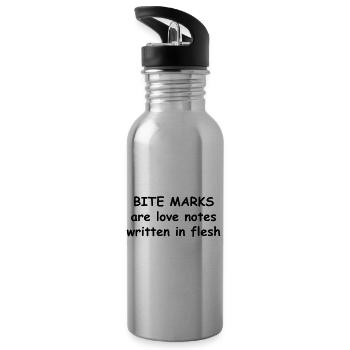 Bite Marks Are Love Notes Written In Flesh - 20 oz Water Bottle - silver - Left
