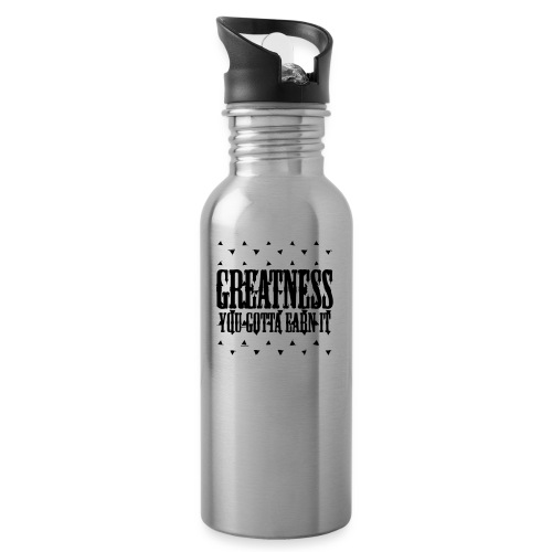 greatness earned - Water Bottle