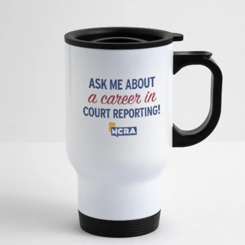 109 3 Store Ask me CR - 14 oz Travel Mug with Handle