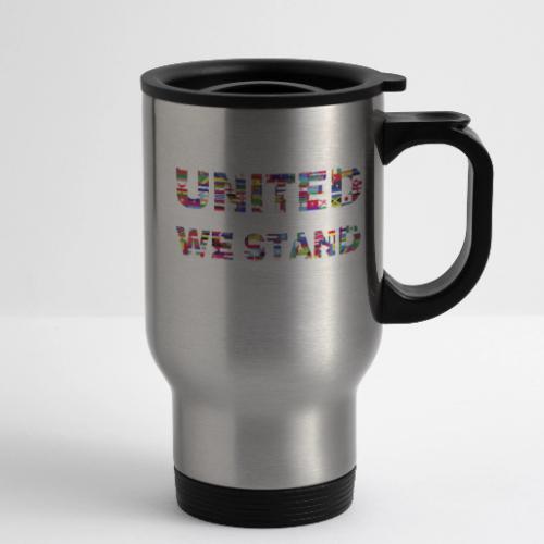UNITED WE STAND - 14 oz Travel Mug with Handle