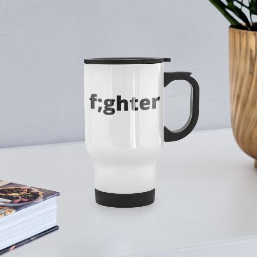 FIGHTER - MENTAL HEALTH - 14 oz Travel Mug with Handle
