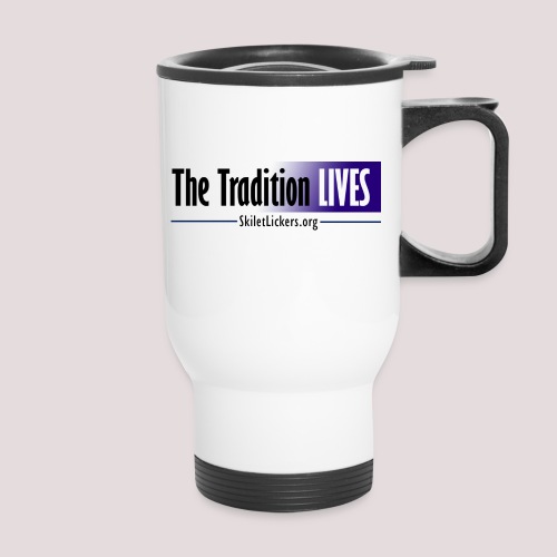 The Tradition Lives - 14 oz Travel Mug with Handle
