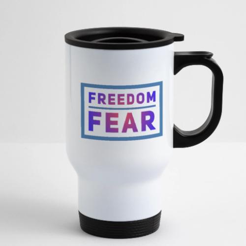 Choose freedom over fear - 14 oz Travel Mug with Handle