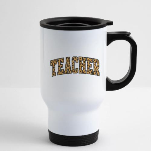 Leopard Print Teacher Typography - 14 oz Travel Mug with Handle