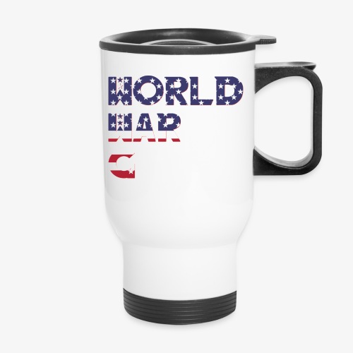 World War Murica - Travel Mug with Handle