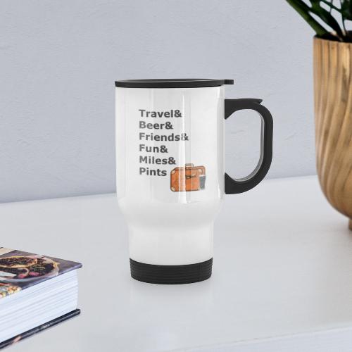 & Miles & Pints - Dark Lettering - Travel Mug with Handle