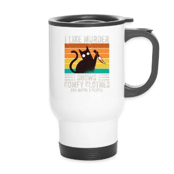 I Like Murder Shows Comfy Clothes And 3 People - 14 oz Travel Mug with Handle - white - Front