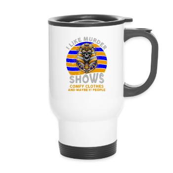 I Like Murder Shows Comfy Clothes And 3 People - 14 oz Travel Mug with Handle - white - Front