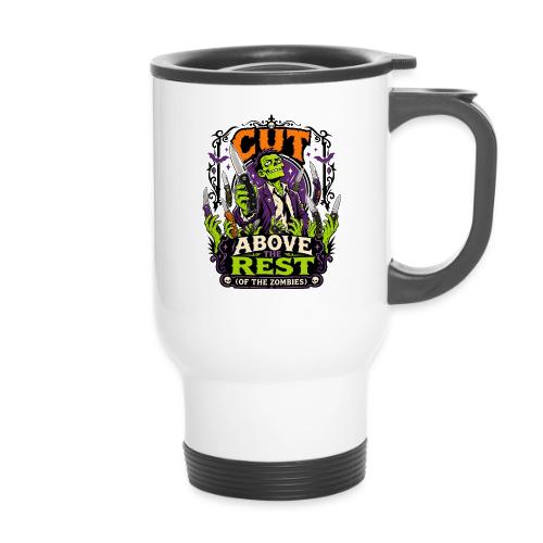 Cut Above The Rest Zombie Pocket Knife Halloween - 14 oz Travel Mug with Handle