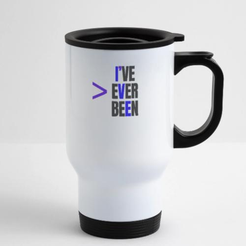 Better Than I've Ever Been - 14 oz Travel Mug with Handle