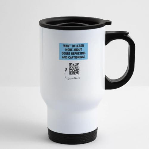 2023 CRCW Want to learn more - 14 oz Travel Mug with Handle