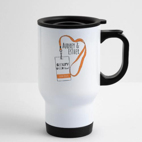 Audrey and Esther Geekify Greenville - 14 oz Travel Mug with Handle